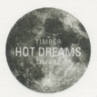 Obrázek pro Timber Timbre - Hot Dreams